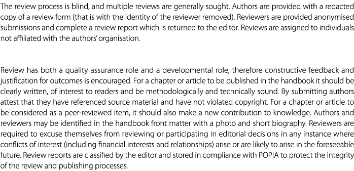 The review process is blind, and multiple reviews are generally sought. Authors are provided with a redacted copy of ...