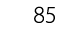 85