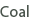 Coal