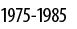 1975 1985