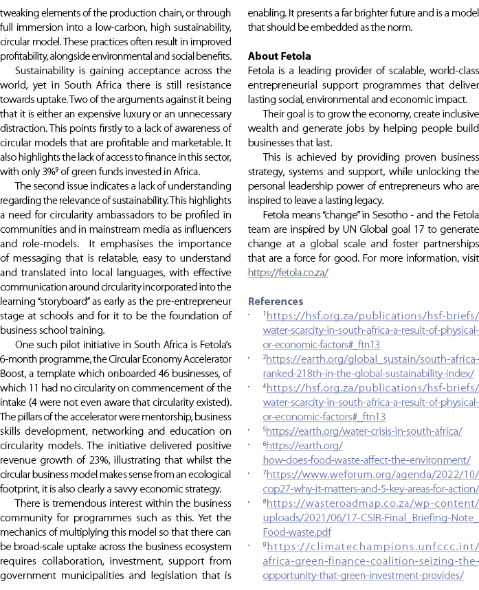 tweaking elements of the production chain, or through full immersion into a low carbon, high sustainability, circular...