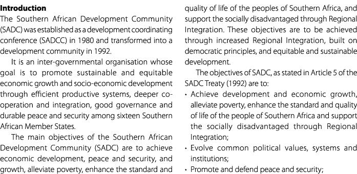 Introduction The Southern African Development Community (SADC) was established as a development coordinating conferen...