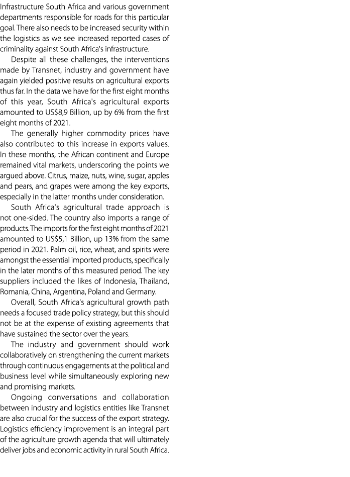 Infrastructure South Africa and various government departments responsible for roads for this particular goal. There ...