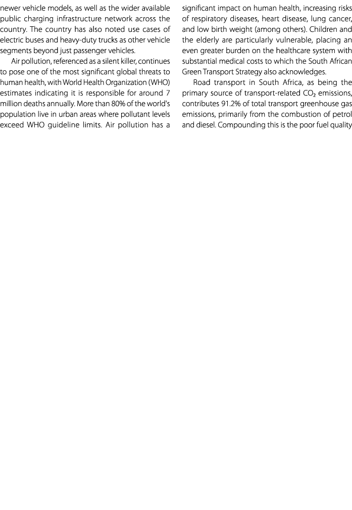 newer vehicle models, as well as the wider available public charging infrastructure network across the country. The c...
