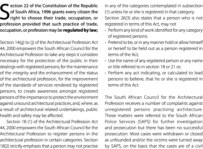 Section 22 of the Constitution of the Republic of South Africa, 1996 grants every citizen the right to choose their t...