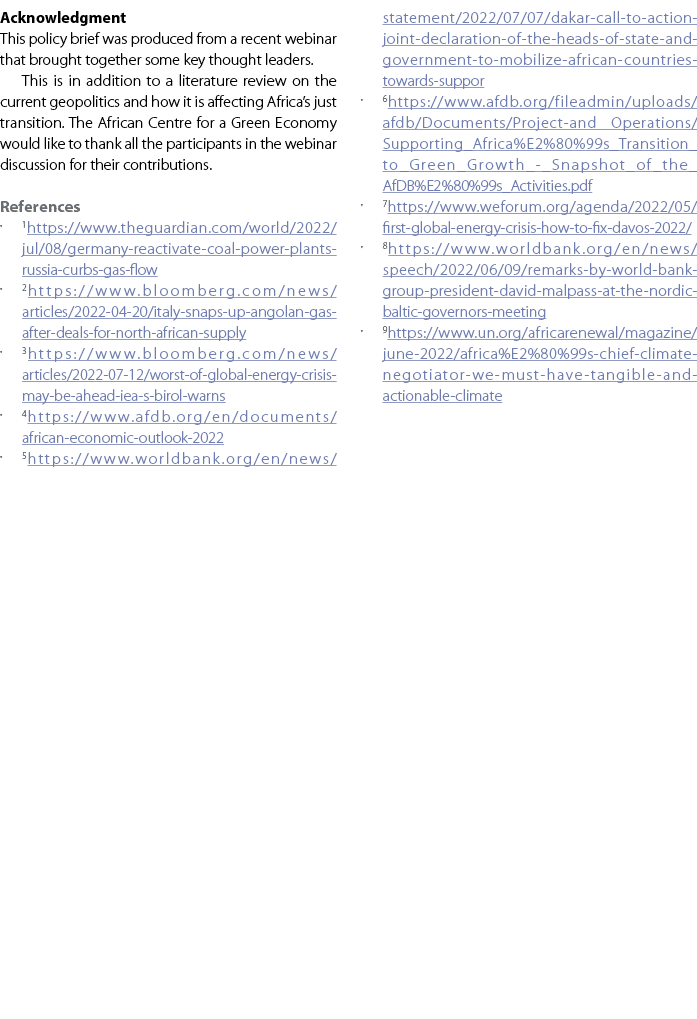 Acknowledgment This policy brief was produced from a recent webinar that brought together some key thought leaders. T...
