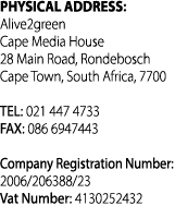 PHYSICAL ADDRESS: Alive2green Cape Media House 28 Main Road, Rondebosch Cape Town, South Africa, 7700 TEL: 021 447 47...