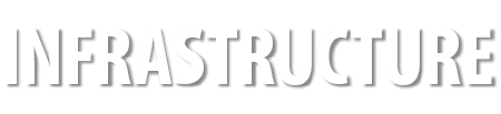 INFRASTRUCTURE