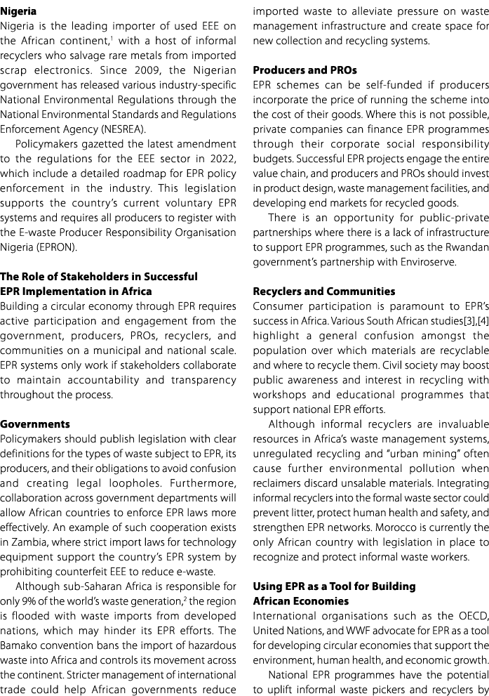 Nigeria Nigeria is the leading importer of used EEE on the African continent,1 with a host of informal recyclers who ...