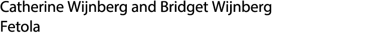 Catherine Wijnberg and Bridget Wijnberg Fetola