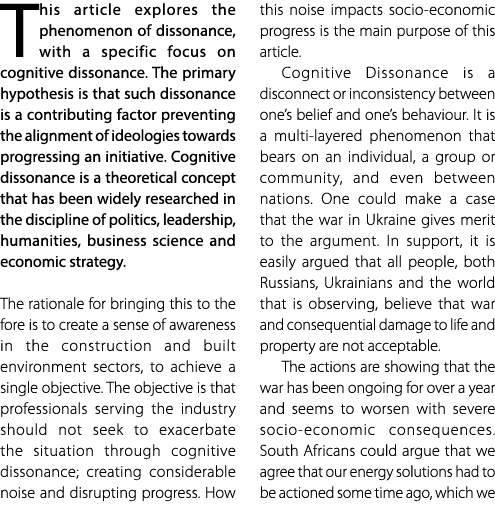 This article explores the phenomenon of dissonance, with a specific focus on cognitive dissonance. The primary hypoth...