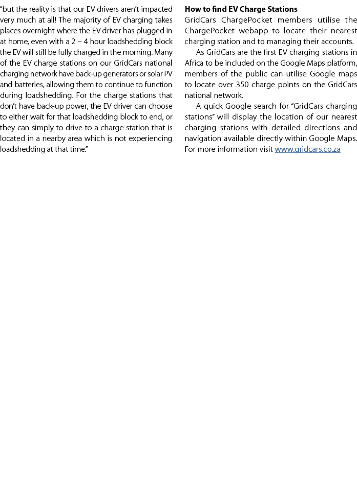 “but the reality is that our EV drivers aren’t impacted very much at all! The majority of EV charging takes places ov...
