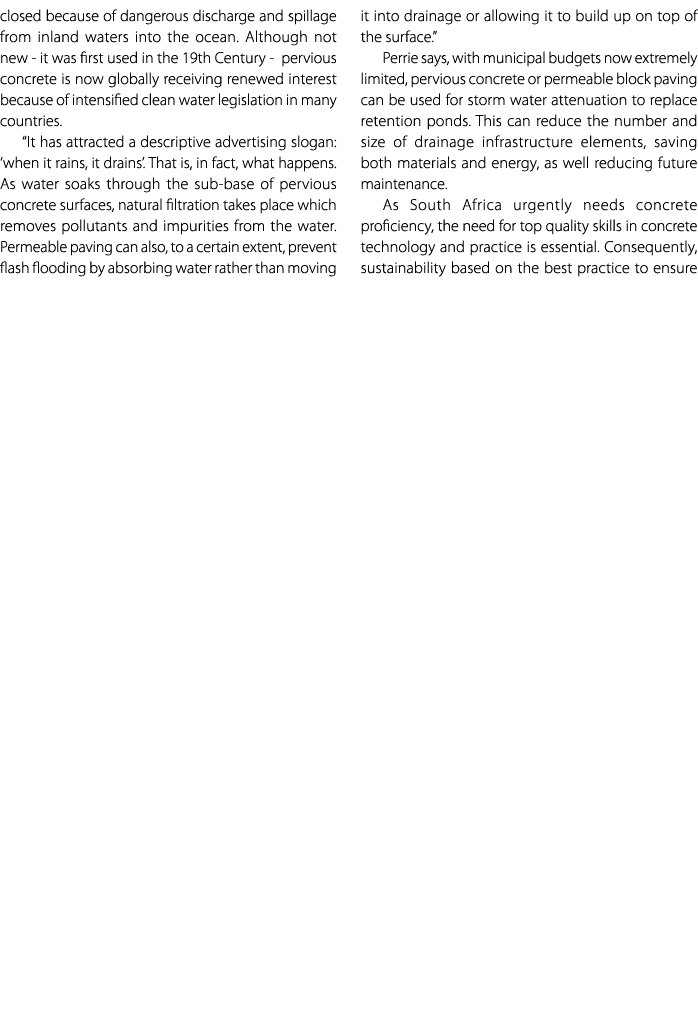 closed because of dangerous discharge and spillage from inland waters into the ocean. Although not new it was first u...