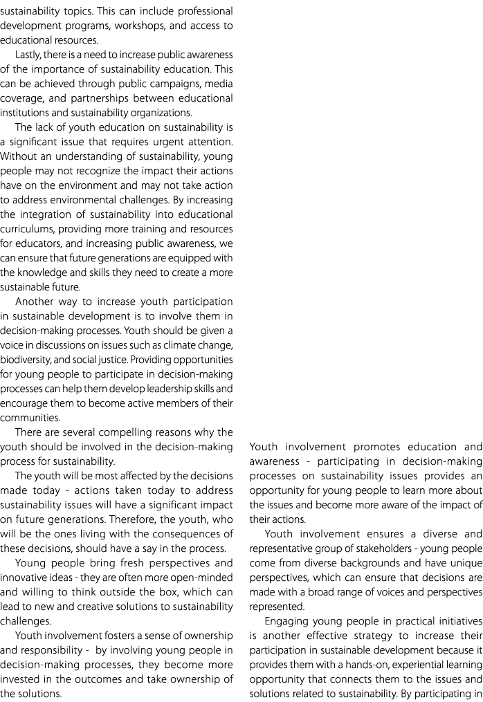 sustainability topics. This can include professional development programs, workshops, and access to educational resou...