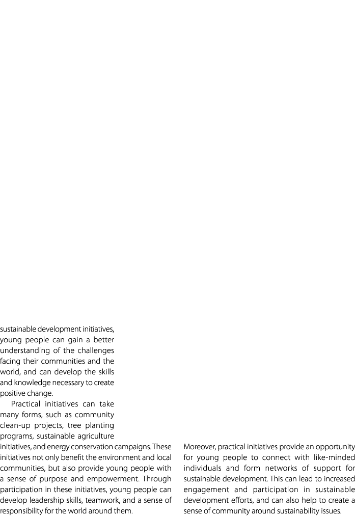 sustainable development initiatives, young people can gain a better understanding of the challenges facing their comm...