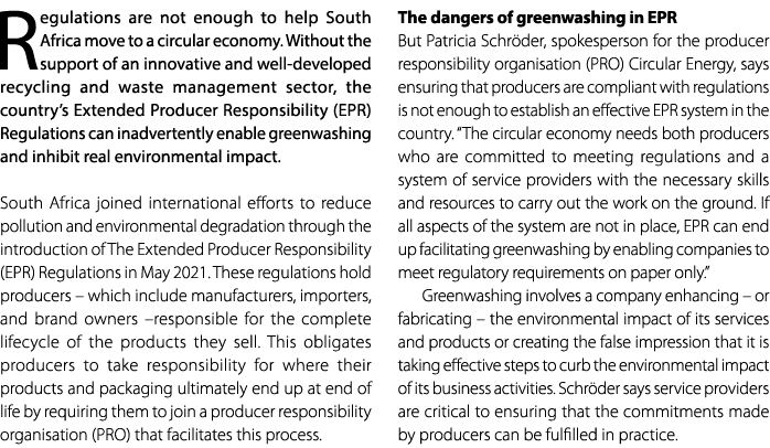Regulations are not enough to help South Africa move to a circular economy. Without the support of an innovative and ...