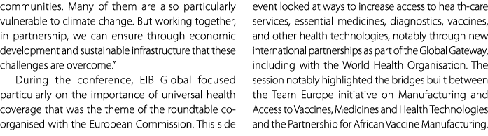 communities. Many of them are also particularly vulnerable to climate change. But working together, in partnership, w...