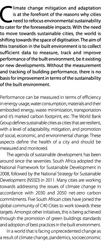 Climate change mitigation and adaptation is at the forefront of the reasons why cities need to refocus environmental ...