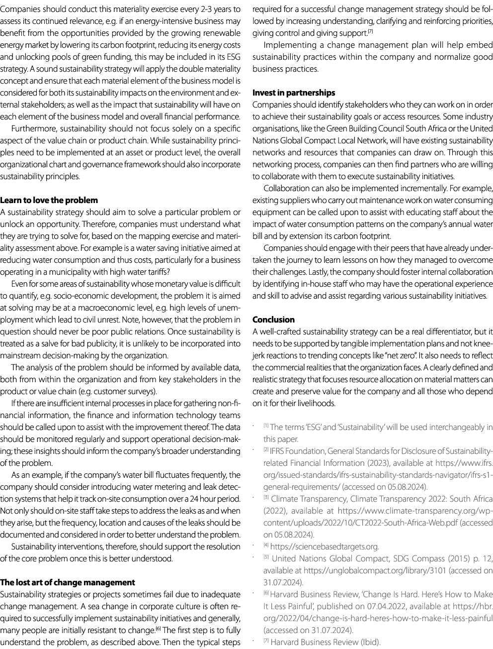 Companies should conduct this materiality exercise every 2 3 years to assess its continued relevance, e.g. if an ener...