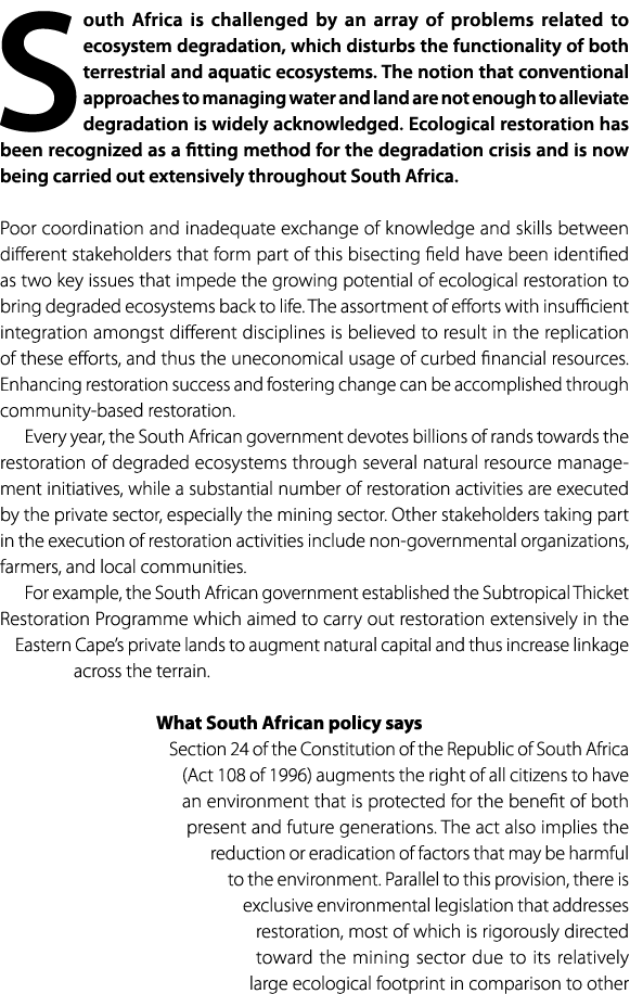 South Africa is challenged by an array of problems related to ecosystem degradation, which disturbs the functionality...