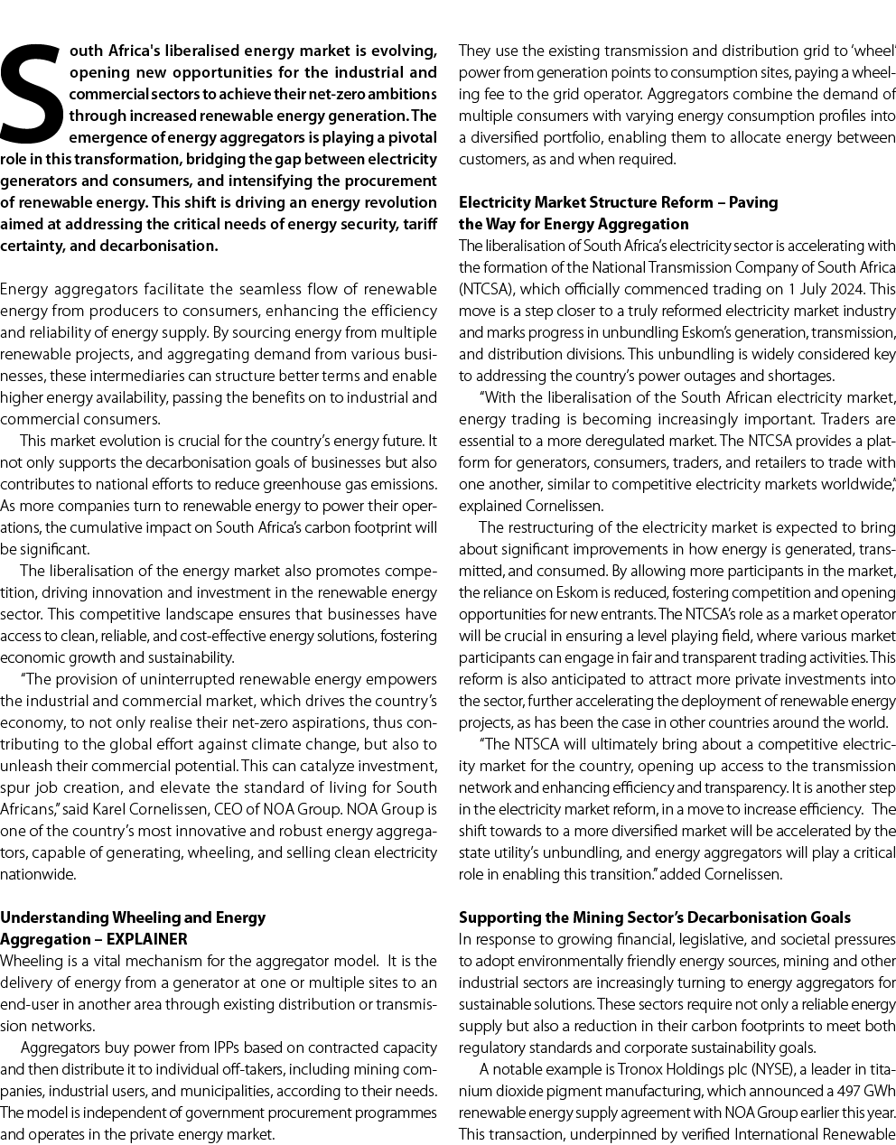 South Africa's liberalised energy market is evolving, opening new opportunities for the industrial and commercial sec...