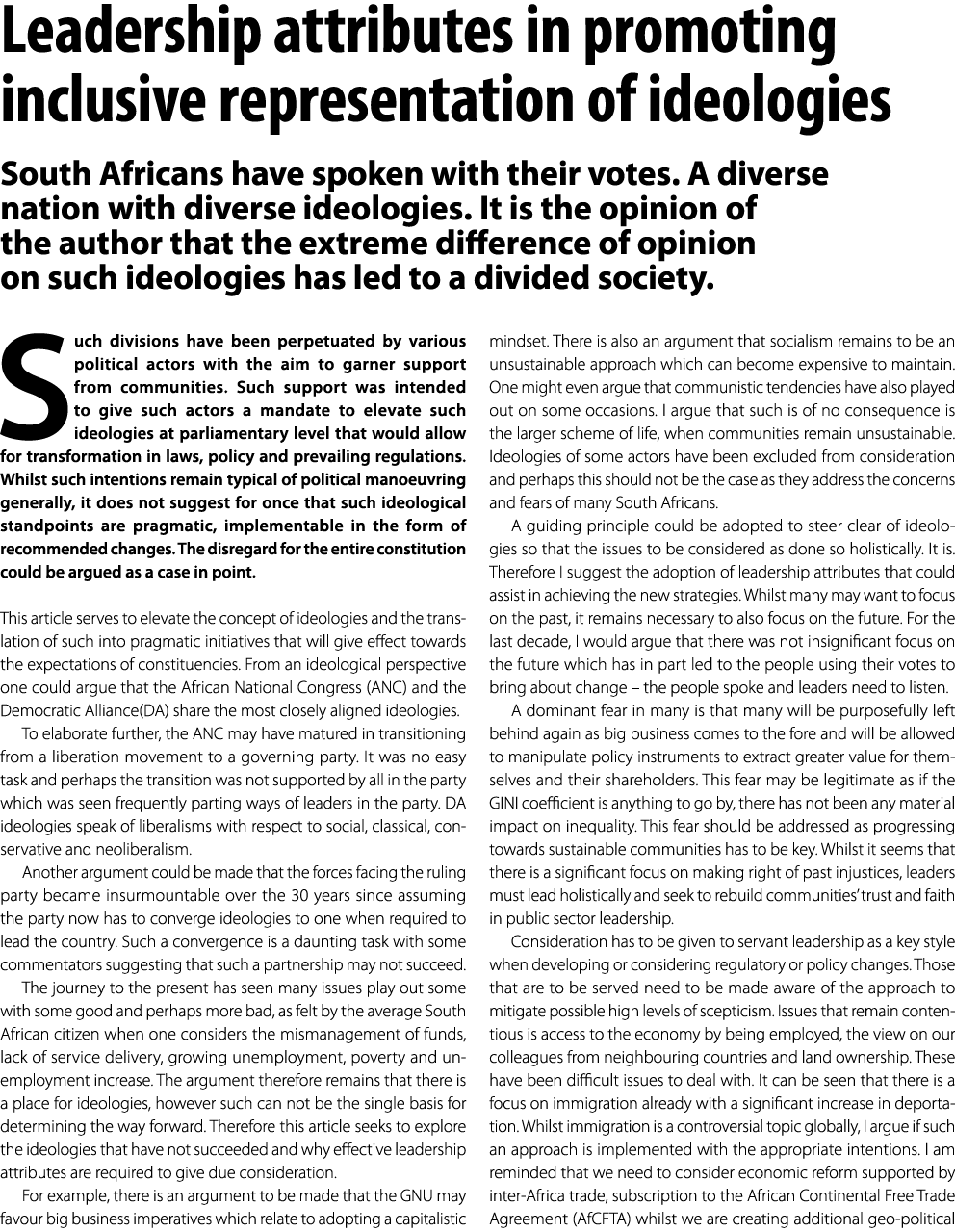 Leadership attributes in promoting inclusive representation of ideologies South Africans have spoken with their votes...