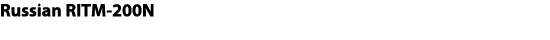 Russian RITM 200N 