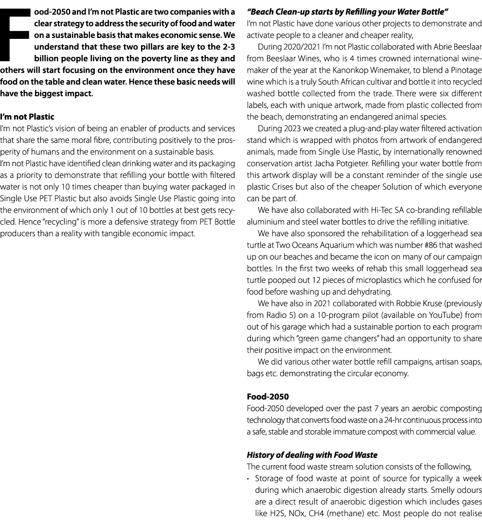Food 2050 and I’m not Plastic are two companies with a clear strategy to address the security of food and water on a ...