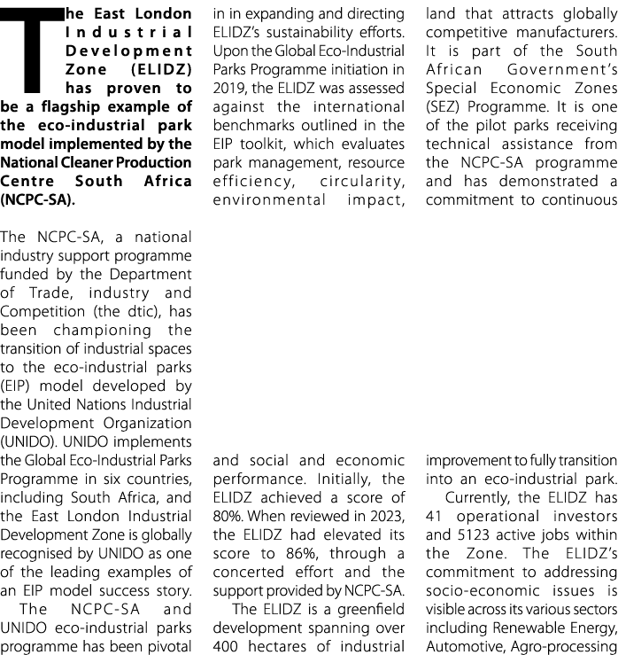 The East London Industrial Development Zone (ELIDZ) has proven to be a flagship example of the eco industrial park mo...