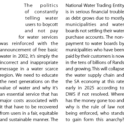 The politics of constantly telling water users to boycott and not pay for water services was reinforced with the anno...