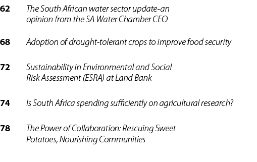 62 The South African water sector update an opinion from the SA Water Chamber CEO 68 Adoption of drought tolerant cro...