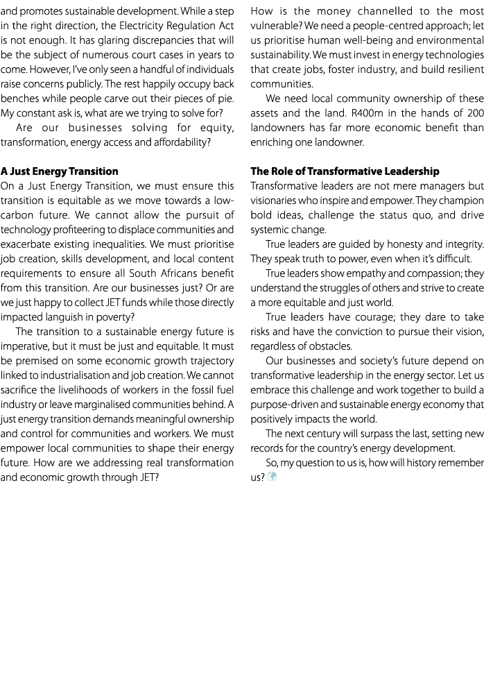 and promotes sustainable development. While a step in the right direction, the Electricity Regulation Act is not enou...