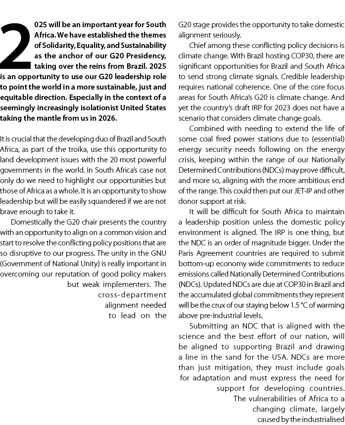 2025 will be an important year for South Africa. We have established the themes of Solidarity, Equality, and Sustaina...