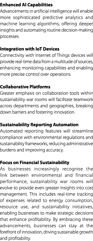 Enhanced AI Capabilities Advancements in artificial intelligence will enable more sophisticated predictive analytics ...
