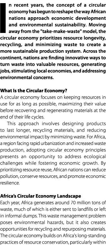 In recent years, the concept of a circular economy has begun to reshape the way African nations approach economic dev...
