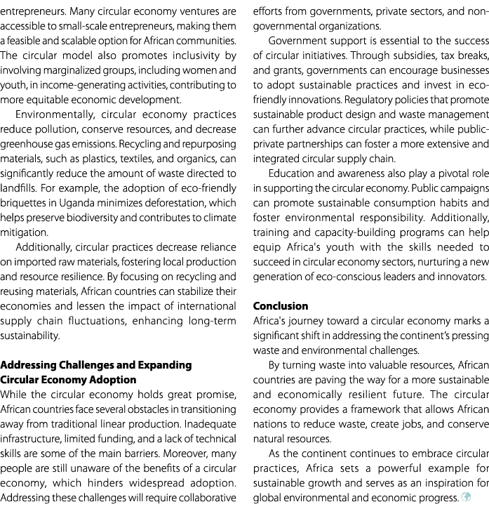 entrepreneurs. Many circular economy ventures are accessible to small scale entrepreneurs, making them a feasible and...