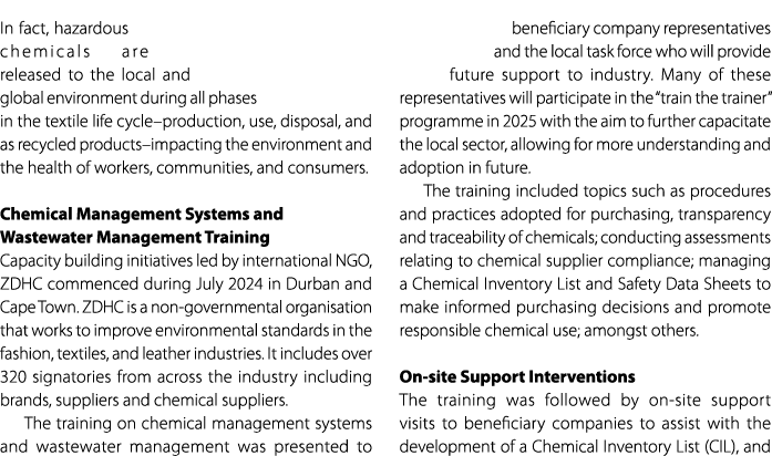 In fact, hazardous chemicals are released to the local and global environment during all phases in the textile life c...