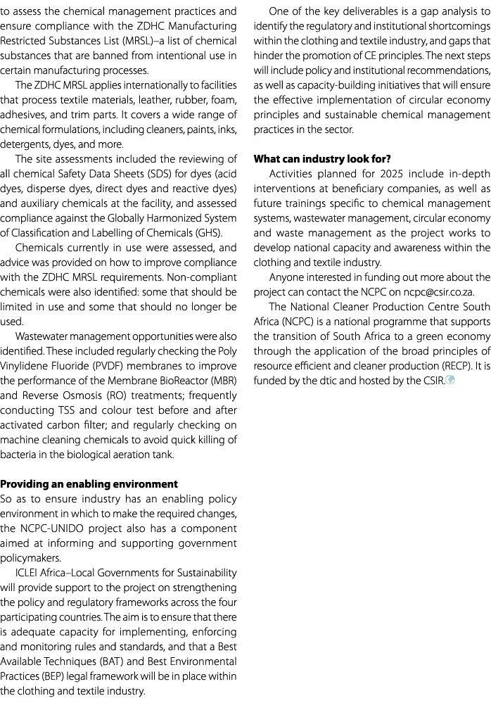 to assess the chemical management practices and ensure compliance with the ZDHC Manufacturing Restricted Substances L...