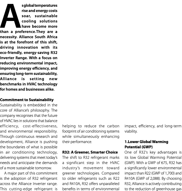 As global temperatures rise and energy costs soar, sustainable cooling solutions have become more than a preference.T...