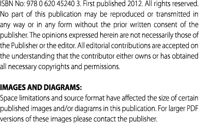 ISBN No: 978 0 620 45240 3. First published 2012. All rights reserved. No part of this publication may be reproduced ...