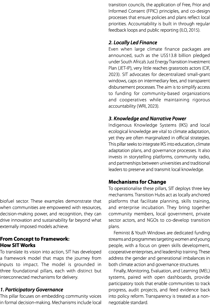 biofuel sector. These examples demonstrate that when communities are empowered with resources, decision making power,...