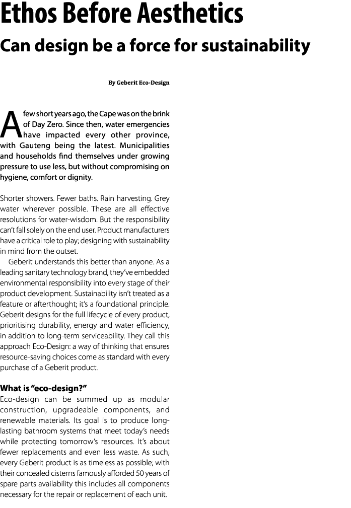 Ethos Before Aesthetics Can design be a force for sustainability By Geberit Eco Design A few short years ago, the Cap...