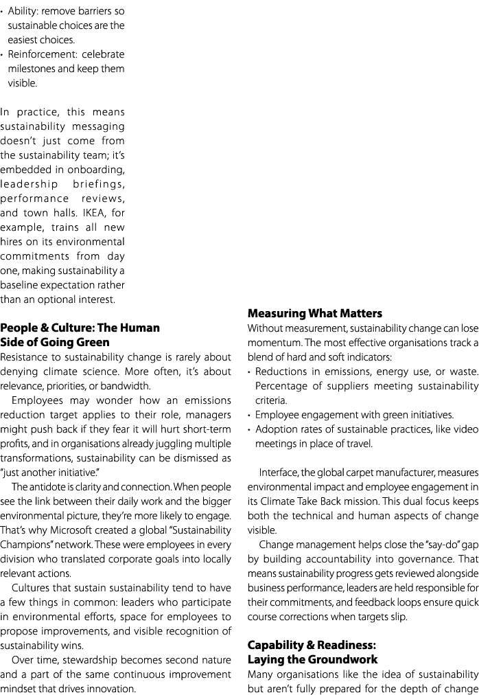 • Ability: remove barriers so sustainable choices are the easiest choices. • Reinforcement: celebrate milestones and ...