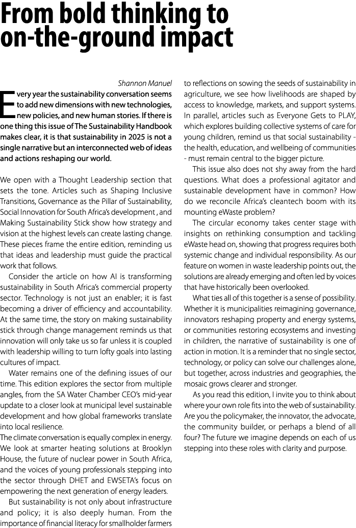 From bold thinking to on‑the ground impact Shannon Manuel Every year the sustainability conversation seems to add new...