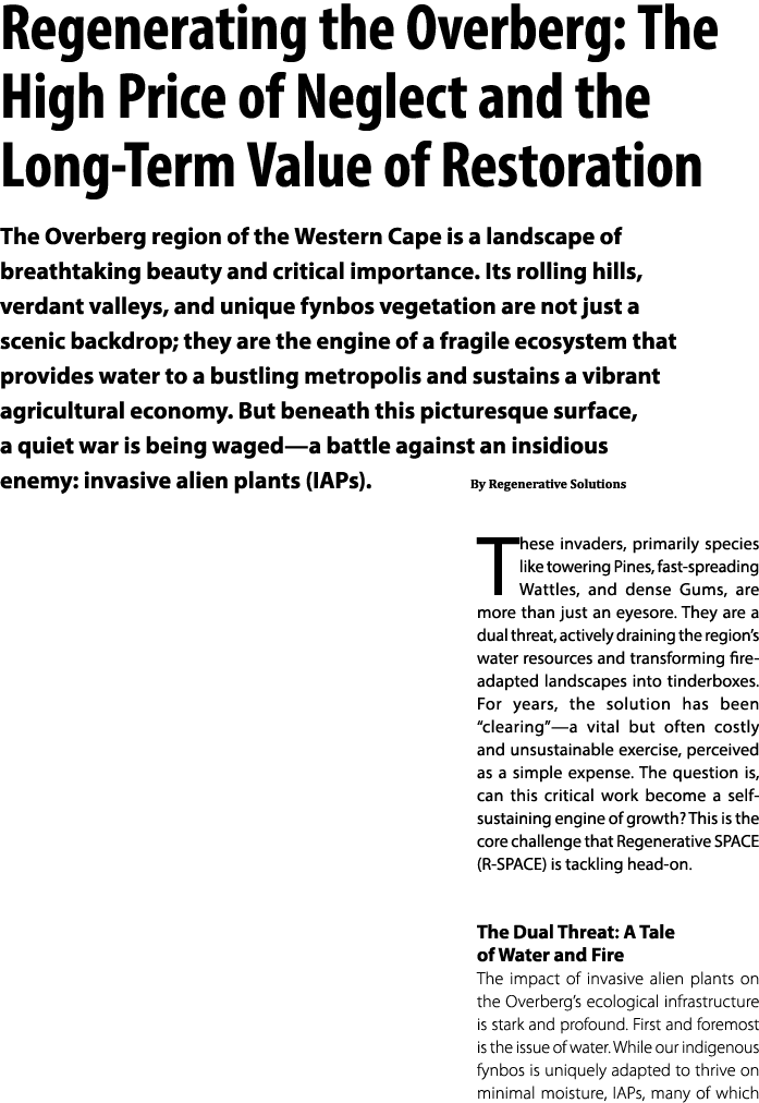 Regenerating the Overberg: The High Price of Neglect and the Long Term Value of Restoration The Overberg region of th...