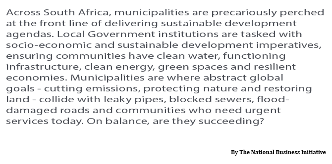 Across South Africa, municipalities are precariously perched at the front line of delivering sustainable development ...
