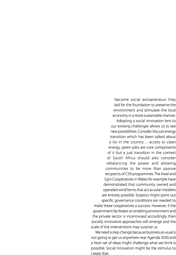 become social extrapreneurs they laid for the foundation to preserve the environment and stimulate the local economy ...