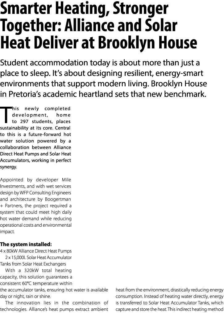 Smarter Heating, Stronger Together: Alliance and Solar Heat Deliver at Brooklyn House Student accommodation today is ...