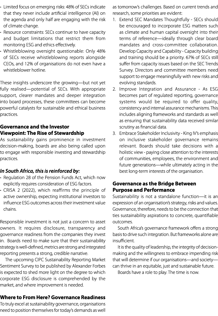 • Limited focus on emerging risks: 48% of SECs indicate that they never include artificial intelligence (AI) on the a...