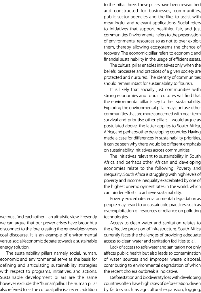 we must find each other – an altruistic view. Presently we can argue that our power crises have brought a disconnect ...
